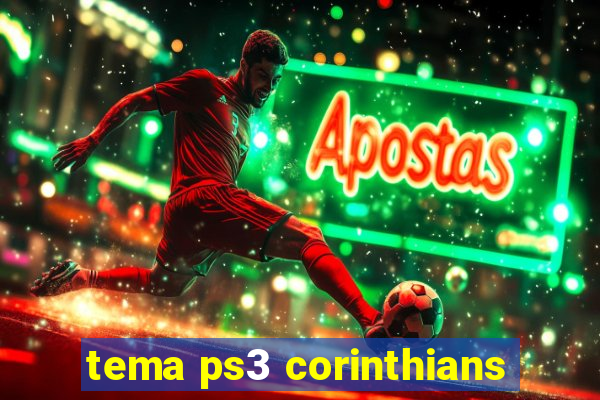 tema ps3 corinthians